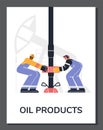 Vector flat poster with oil industry workers in the process of maintaining of the drilling rig, oil and gas production