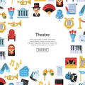 Vector flat theatre icons background with place for text illustration