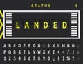 Vector Flip font announces that flight is landed. Flight departure banner in airport runway markup style.