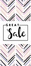 Vector flyer for great sale.Chevron modern brush spot in trendy pastel colors.