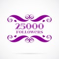 Vector 25000 followers badge over white Royalty Free Stock Photo