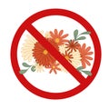 Vector forbidden sign with groovy bouquet. Hippie flowers in the prohibition symbol. Ban on the parade