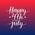 Vector Fourth of July hand lettering inscription for greeting card etc. Happy Independence Day calligraphic background. Royalty Free Stock Photo