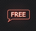 Vector Free Word in the Speech Bubble, Neon Illustration Shining on Dark Transparent Background. Royalty Free Stock Photo