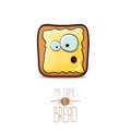 Vector funky cartoon cute white sliced toast bread character with butter isolated on white background. My name is bread Royalty Free Stock Photo