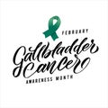 Vector Gallbladder Cancer Awareness Calligraphy Poster Design. Stroke Green Ribbon. February is Cancer Awareness Month