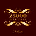 Vector gold 25000 followers badge over brown Royalty Free Stock Photo