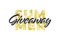 Vector gold summer giveaway illustration for promotion in social network with lettering font. Advertising of giving present fo Royalty Free Stock Photo