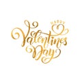 Vector golden foil effect handwritten lettering Happy Valentines Day. Calligraphy isolated drawn text Valentine`s Day Royalty Free Stock Photo