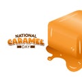 Vector graphic of national caramel day good for national caramel day celebration. Royalty Free Stock Photo