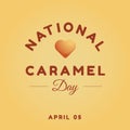 vector graphic of National Caramel Day ideal for National Caramel Day celebration Royalty Free Stock Photo
