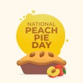 vector graphic of National Peach Pie Day ideal for National Peach Pie Day celebration Royalty Free Stock Photo