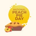 vector graphic of National Peach Pie Day ideal for National Peach Pie Day celebration Royalty Free Stock Photo