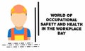 Vector graphic of world occupational safety and health in the work place Royalty Free Stock Photo