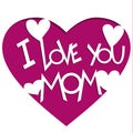 Vector greeting card I Love You Mom. Design in heart Royalty Free Stock Photo