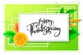 Vector greeting thanksgiving banner with hand lettering label - happy thanksgiving - with autumn leaves and gerbera