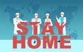 Vector of a group of doctors medical staff wearing masks and holding message board asking people to stay home Royalty Free Stock Photo