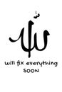 Simple Vector Hand Draw Sketch Calligraphy, Allah, Islam God, Will Fix Everything, Isolated on White