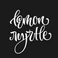 Vector hand drawn calligraphy style lettering word - Lemon myrtle.