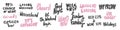 Vector hand drawn collection set of calligraphy lettering quotes and words. Pink and black color