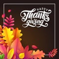 Vector Hand drawn Happy Thanksgiving, fallen leaves square frame on black background. Festive style autumn calligraphy.