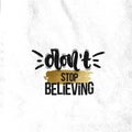 Don`t stop believing