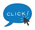 Vector hand-drawn illustration of speech bubble with click word and mouse cursor is clicking