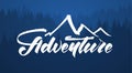 Vector Hand drawn Modern brush lettering of Adventure forest background