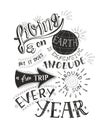 Vector hand-lettering quote of travel. Motivation slogan.