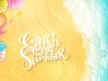 Vector hand lettering summer inspirational phrase - enrich yourself in summer - with seashells on top view sea surf