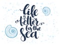 Vector hand lettering summer text about sea with doodle shells and bubbles