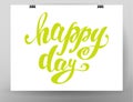 Vector hand written happy day text message isolated.