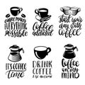 Vector handwritten coffee phrases set. Quotes typography with cups and kettles images. Calligraphy illustrations.