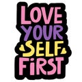 vector handwritten inscription love yourself in the form of a sticker Royalty Free Stock Photo