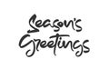 Vector Handwritten modern brush type lettering composition of Season`s Greetings on white background Royalty Free Stock Photo