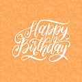 Vector Happy Birthday hand lettering for greeting or invitation card. Calligraphy on cute background. Holiday poster. Royalty Free Stock Photo