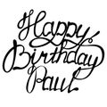 Happy birthday Paul name lettering