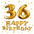 Happy birthday 36 years anniversary joy celebration. 3d Illustration with brilliant gold balloons & delight confetti for your uniq Royalty Free Stock Photo