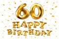 Vector happy birthday 60th celebration gold balloons and golden confetti glitters. 3d Illustration design for your greeting card, Royalty Free Stock Photo