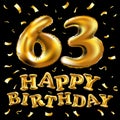 Vector happy birthday 63th celebration gold balloons and golden confetti glitters. 3d Illustration design for your greeting card, Royalty Free Stock Photo