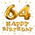 Vector happy birthday 64th celebration gold balloons and golden confetti glitters. 3d Illustration design for your greeting card, Royalty Free Stock Photo