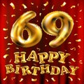 Vector happy birthday 69th celebration gold balloons and golden confetti glitters. 3d Illustration design for your greeting card, Royalty Free Stock Photo