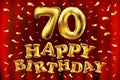 Vector happy birthday 70th celebration gold balloons and golden confetti glitters. 3d Illustration design for your greeting card,