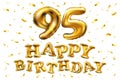 Vector happy birthday 95th celebration gold balloons and golden confetti glitters. 3d Illustration design for your greeting card,