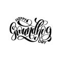 Vector Happy Groundhog Day hand lettering on white background. February 2 greeting card, poster etc. Royalty Free Stock Photo