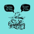 Vector Happy Groundhog Day sketched illustration with hand lettering. February 2 greeting card, poster etc.