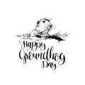 Vector Happy Groundhog Day sketched illustration with hand lettering. February 2 greeting card, poster etc Royalty Free Stock Photo