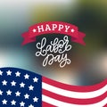 Vector Happy Labor Day card. National american holiday illustration with USA flag. Poster or banner with hand lettering. Royalty Free Stock Photo
