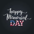 Vector Happy Memorial Day card. National american holiday illustration with USA flag.Festive poster with hand lettering. Royalty Free Stock Photo