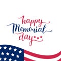 Vector Happy Memorial Day card. National american holiday illustration with USA flag.Festive poster with hand lettering. Royalty Free Stock Photo